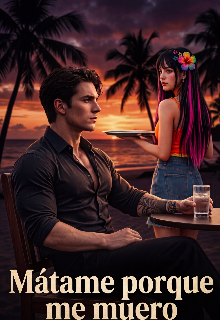 Mátame porque me muero 