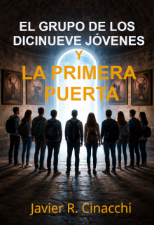 El Grupo De Los Diecinueve Jóvenes La Primer Puerta