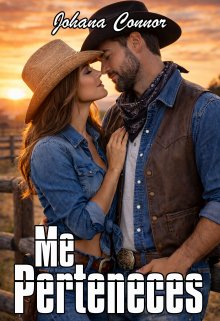 Me perteneces - Romance Contemporáneo Western