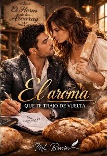 El Aroma que te trajo de vuelta