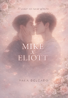 Mike x Eliott 