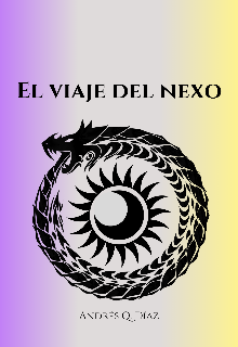 El Viaje Del Nexo 