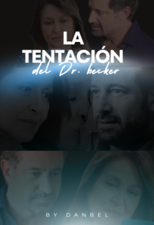La tentación del Dr. Becker