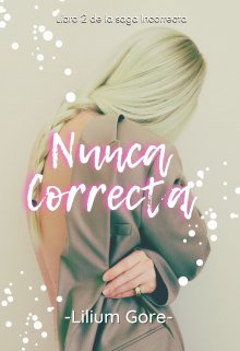 Nunca Correcta +21 #2