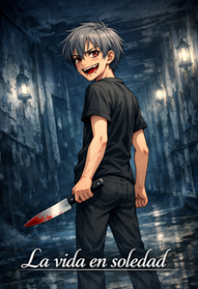 La vida en soledad