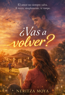  ¿vas a volver?