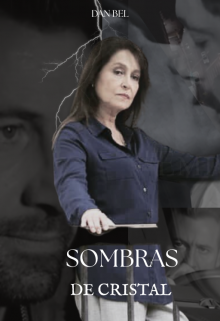 Sombras de cristal