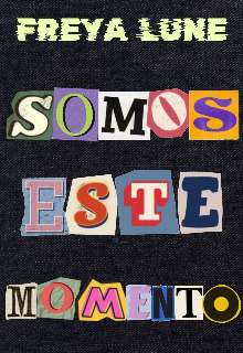 Somos Este Momento 