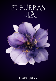 Si fueras ella