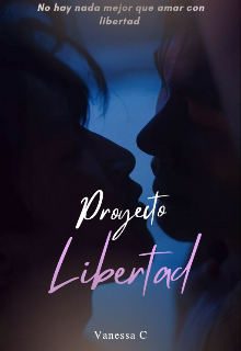 Proyecto: Libertad|✓