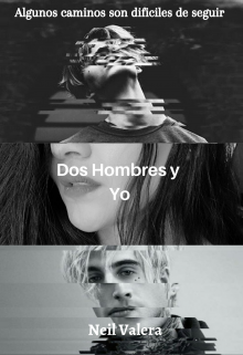 Dos hombres y yo