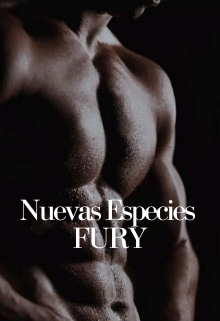Nuevas Especies 1: Fury 