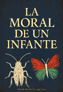 La Moral de un Infante 