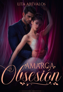 Amarga Obsesión