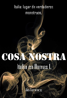 Cosa Nostra [italia en Llamas l]