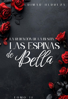 Las espinas de bella.