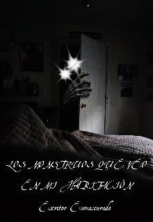 Los monstruos que veo en mi habitación 