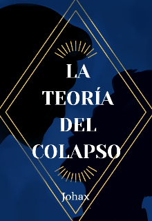 La teoría del colapso 