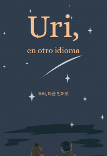 Uri, en otro idioma | Ariana Medina 