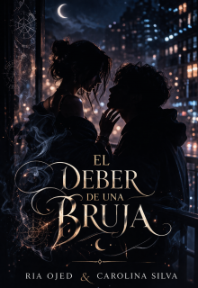 El deber de una bruja