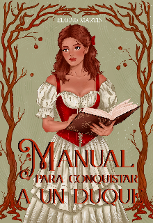 Manual para conquistar a un Duque 