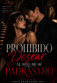 Prohibido desear al hijo de mi padrastro