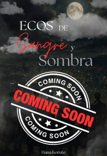 Ecos De Sangre Y Sombra