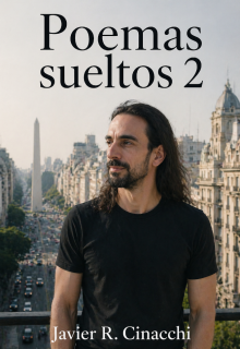 Poemas sueltos: improvisando poesía c/ treinta años de poeta