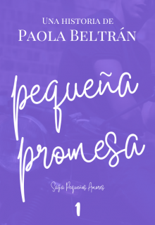 Pequeña promesa [#1]
