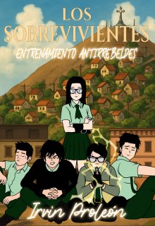 Los Sobrevivientes: Entrenamiento antirrebeldes