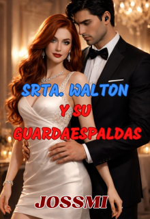 Srta Walton Y Su Guardaespaldas