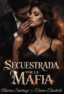 Secuestrada por la mafia #1