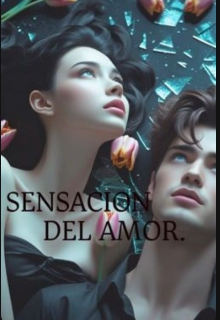 La sensación del amor 