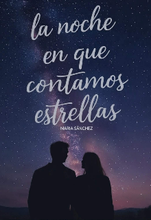 La noche en que contamos estrellas 
