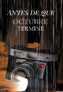Antes de que octubre termine
