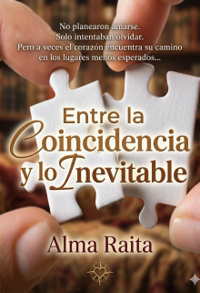 Entre la Coincidencia y lo Inevitable