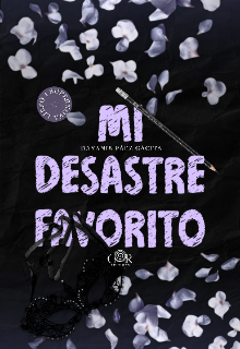 Mi desastre favorito