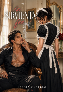 La sirvienta fea