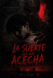 La suerte que nos acecha