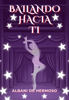 Bailando Hacia Ti (colección: Cde #1)