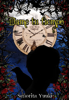Dame tu tiempo 