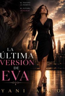 La Ultima Version De Eva.