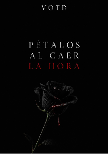 Pétalos al caer la hora 