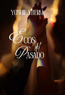 Ecos del pasado 