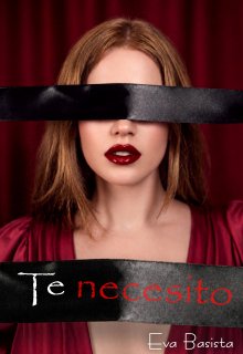 Te necesito