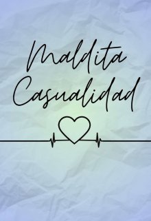 Maldita Casualidad