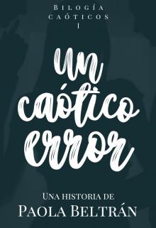 Un caótico error #1 | Pronto