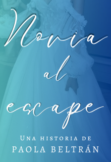 Novia al escape 