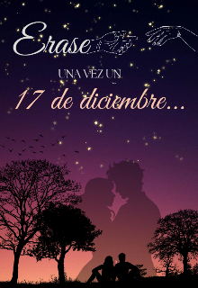 Erase una vez un 17 de diciembre...