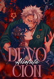 DevociÓn Absoluta→ Sanegiyuu